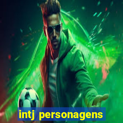 intj personagens